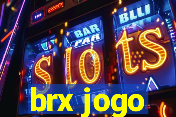 brx jogo